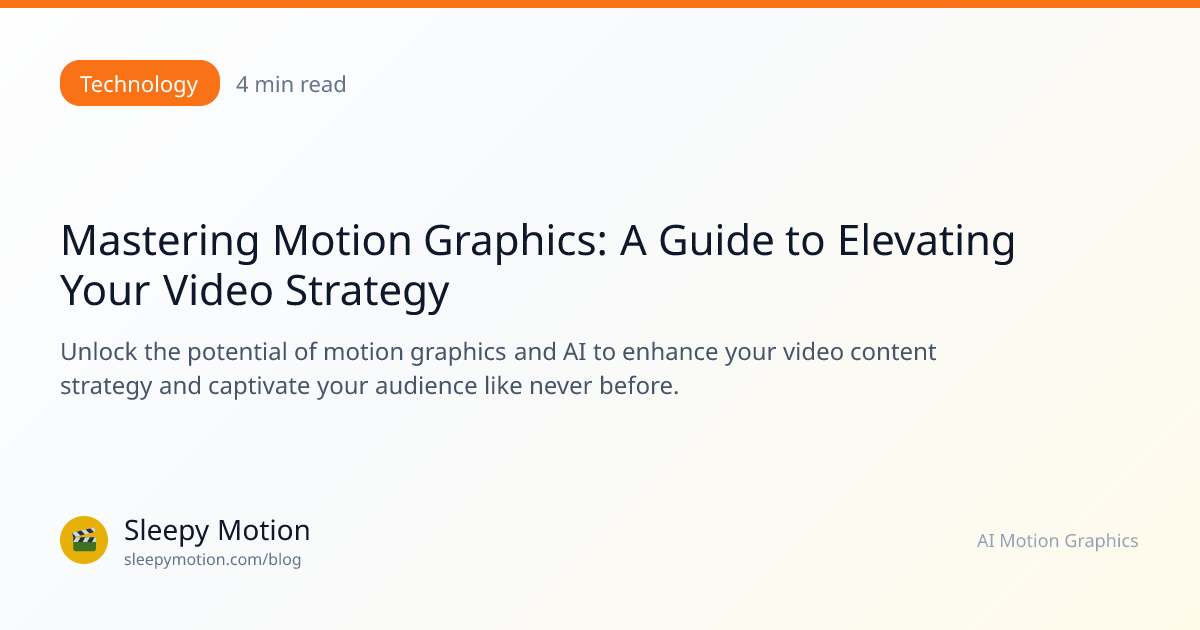 Mastering Motion Graphics: A Guide to Elevating Your Video Strategy ...