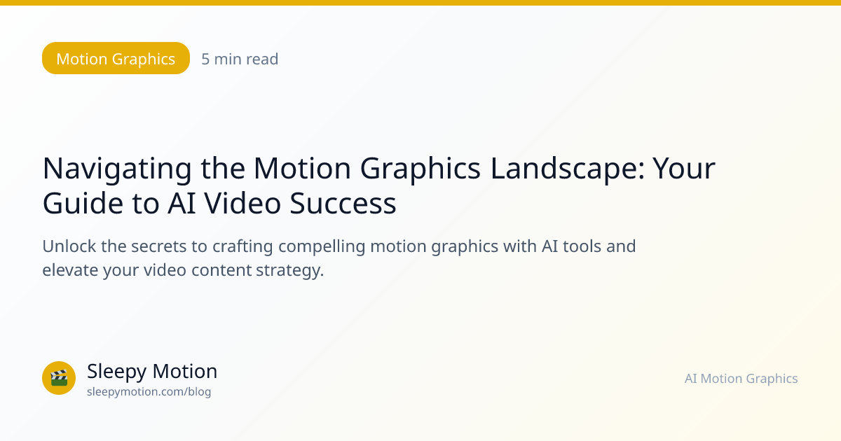 Navigating the Motion Graphics Landscape: Your Guide to AI Video ...